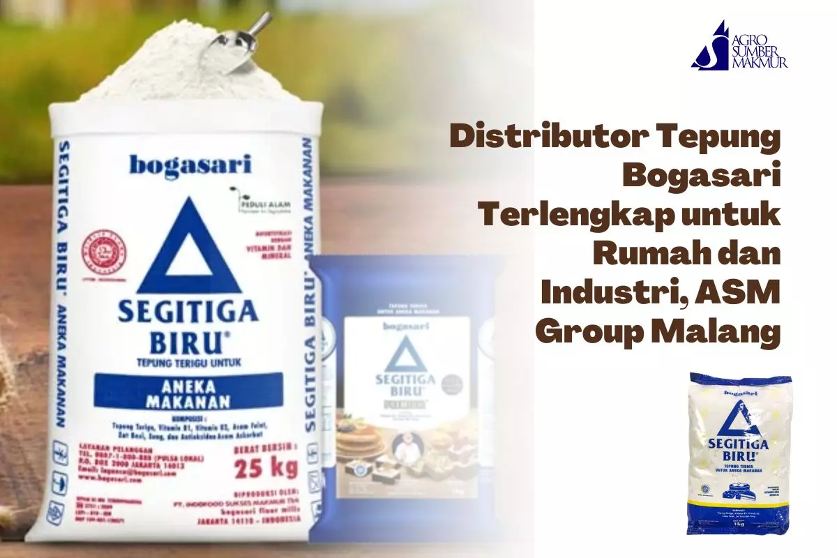Distributor Tepung Bogasari Terlengkap untuk Rumah dan Industri, ASM Group Malang