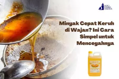 Minyak Cepat Keruh di Wajan? Ini Cara Simpel untuk Mencegahnya